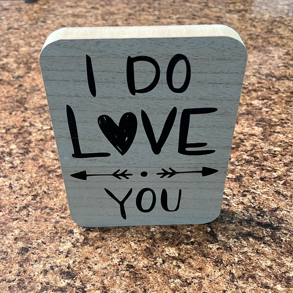 Wooden I do love you sign